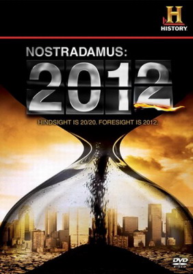 Смотреть Нострадамус: 2012 / Nostradamus: 2012 (2009) смотреть онлайн онлайн